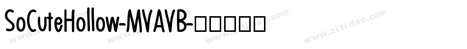 SoCuteHollow-MVAVB字体转换