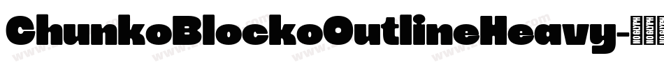 ChunkoBlockoOutlineHeavy字体转换
