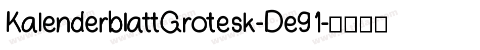 KalenderblattGrotesk-De91字体转换