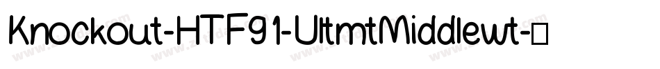 Knockout-HTF91-UltmtMiddlewt字体转换