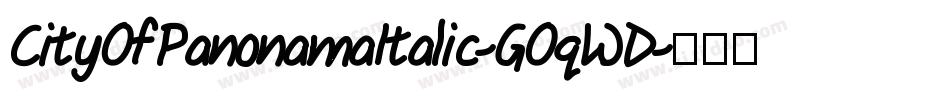 CityOfPanonamaItalic-GOqWD字体转换
