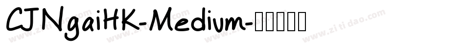 CJNgaiHK-Medium字体转换