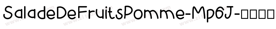 SaladeDeFruitsPomme-Mp6J字体转换