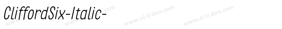 CliffordSix-Italic字体转换
