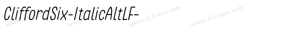 CliffordSix-ItalicAltLF字体转换
