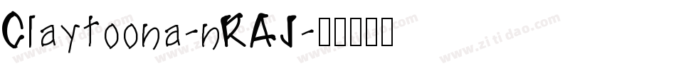 Claytoona-nRAJ字体转换