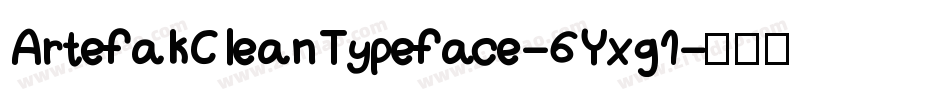 ArtefakCleanTypeface-6Yxg1字体转换