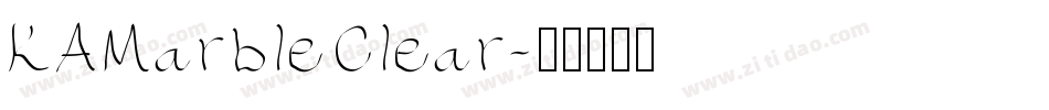 KAMarbleClear字体转换