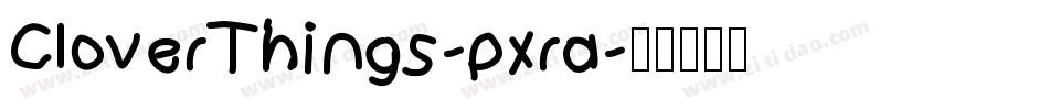 CloverThings-pxra字体转换