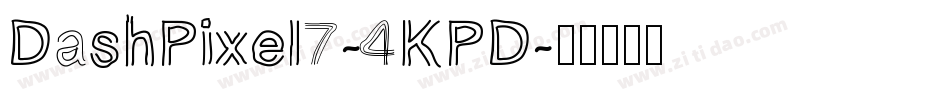 DashPixel7-4KPD字体转换