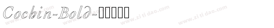 Cochin-Bold字体转换