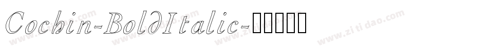 Cochin-BoldItalic字体转换