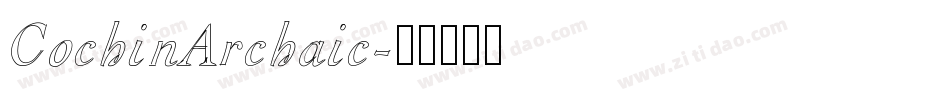 CochinArchaic字体转换