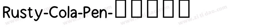 Rusty-Cola-Pen字体转换