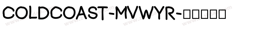 Coldcoast-MVWyr字体转换