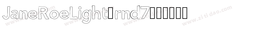 JaneRoeLight-rnd7字体转换