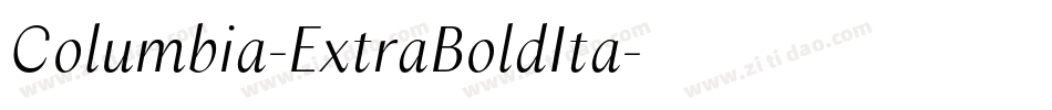 Columbia-ExtraBoldIta字体转换 Columbia-ExtraBoldIta字体转换