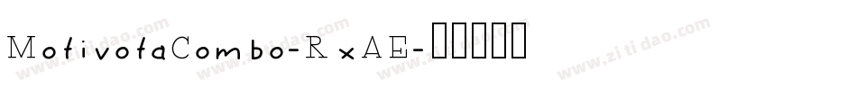 MotivotaCombo-RxAE字体转换