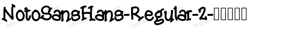 NotoSansHans-Regular-2字体转换