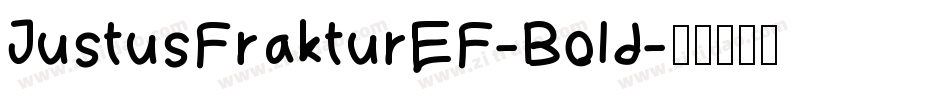 JustusFrakturEF-Bold字体转换