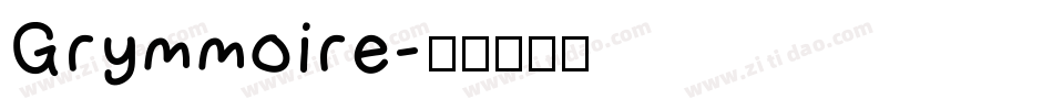 Grymmoire字体转换