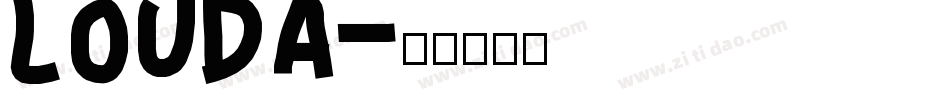 Louda字体转换
