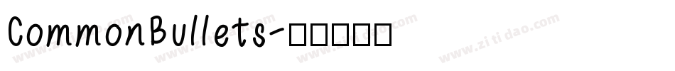 CommonBullets字体转换