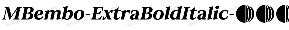 MBembo-ExtraBoldItalic字体转换