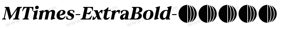 MTimes-ExtraBold字体转换