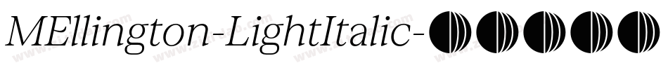 MEllington-LightItalic字体转换