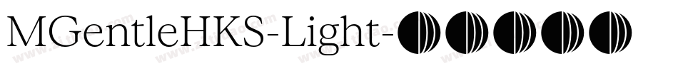 MGentleHKS-Light字体转换