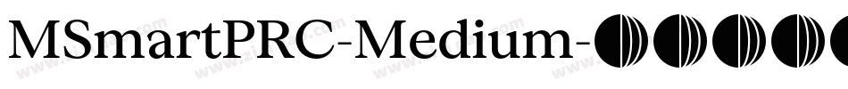 MSmartPRC-Medium字体转换