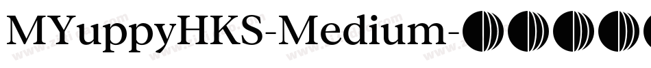 MYuppyHKS-Medium字体转换