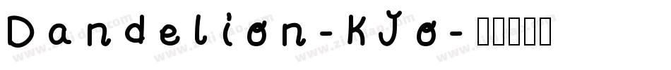 Dandelion-KJo字体转换