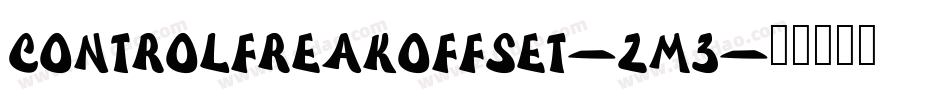 ControlFreakOffset-zm3字体转换