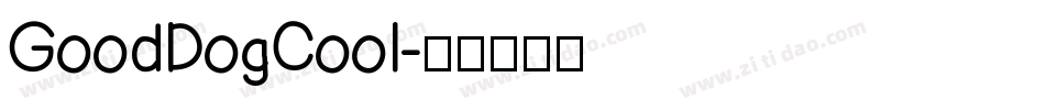 GoodDogCool字体转换
