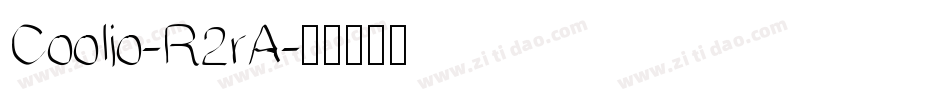 Coolio-R2rA字体转换