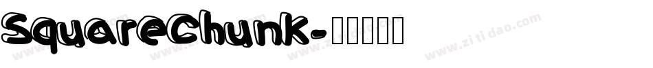 SquareChunk字体转换