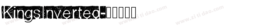 KingsInverted字体转换