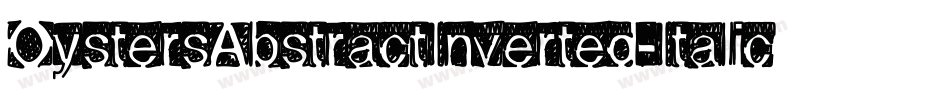 OystersAbstractInverted-Italic字体转换