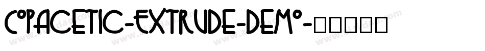 Copacetic-Extrude-demo字体转换