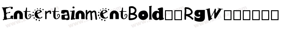 EntertainmentBold-2RgW字体转换