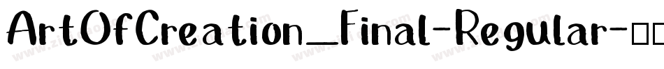 ArtOfCreation_Final-Regular字体转换