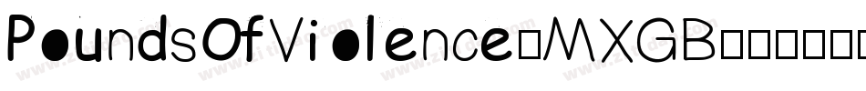 PoundsOfViolence-MXGB字体转换