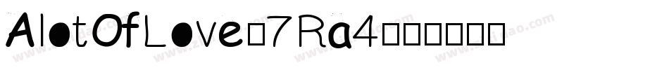 AlotOfLove-7Ra4字体转换