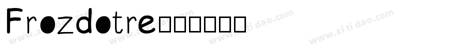 Frozdotre字体转换