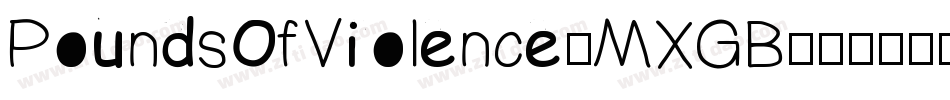 PoundsOfViolence-MXGB字体转换