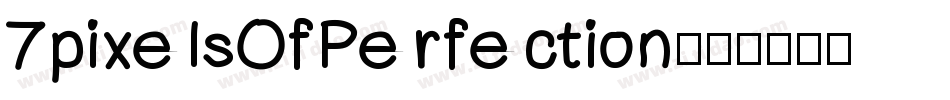 7pixelsOfPerfection字体转换