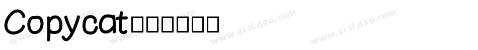 Copycat字体转换 Copycat字体转换