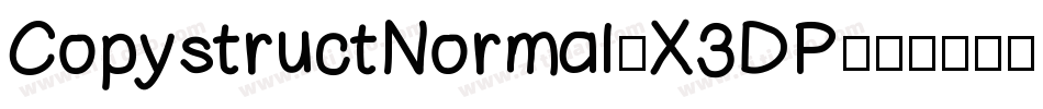 CopystructNormal-X3DP字体转换 CopystructNormal-X3DP字体转换